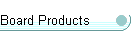 Board Products